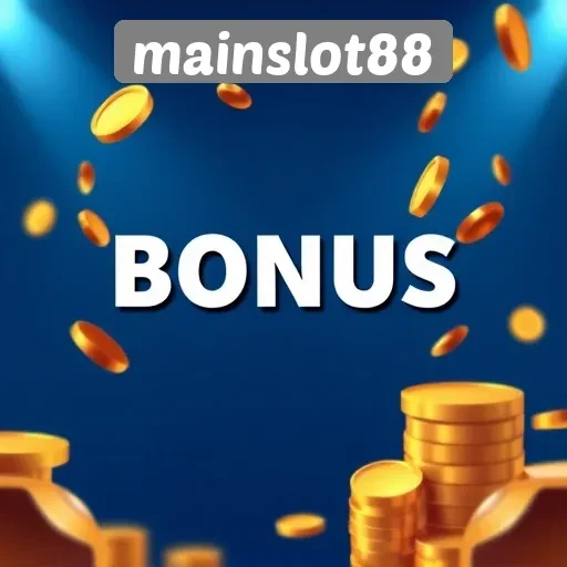 Beragam Bonus Menarik yang Ditawarkan Mainslot88